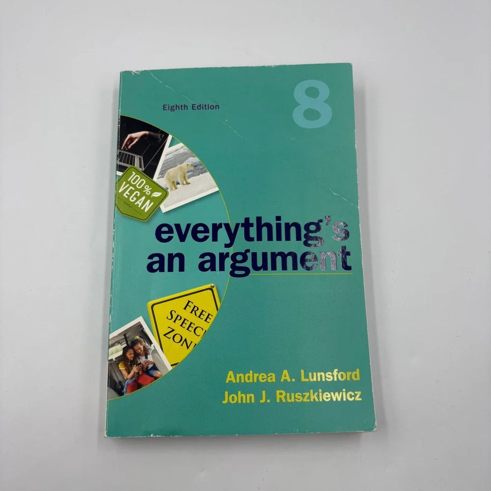 Everythings An Argument 8th‎ Edition Andrea Lunsford John Ruszkiewicz